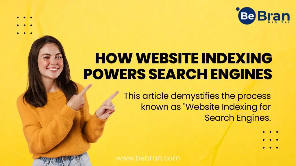 How Website Indexing Powers Search Engines