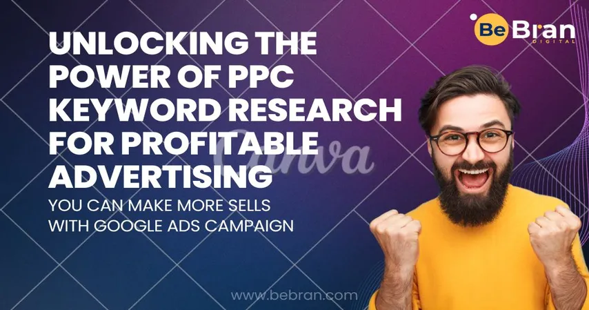 Unlocking The Power Of Ppc Keyword Research For Profitable Advertising