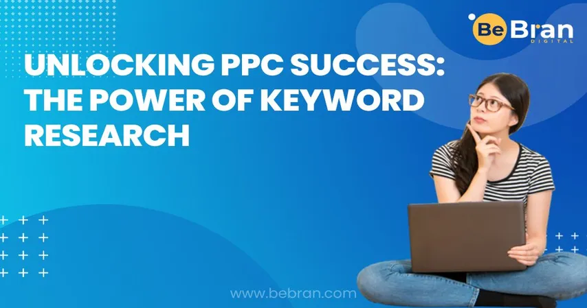 Unlocking Ppc Success The Power Of Keyword Research