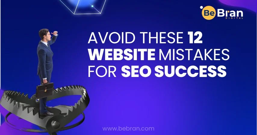 Avoid These 12 Website Mistakes For Seo Success