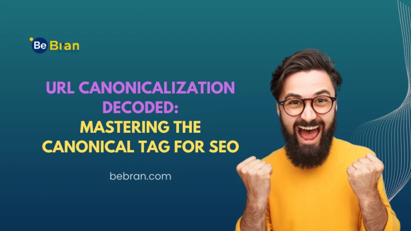 Url Canonicalization Decoded Mastering The Canonical Tag For Seo