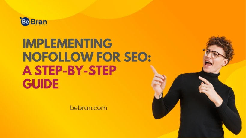 Implementing Nofollow For Seo A Step By Step Guide