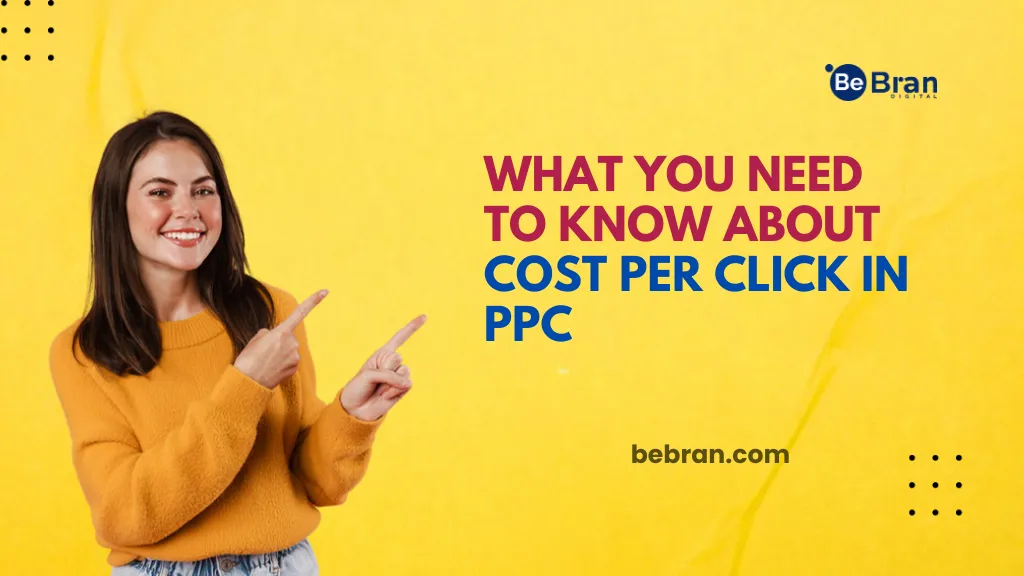 What You Need To Know About Cost Per Click In Ppc