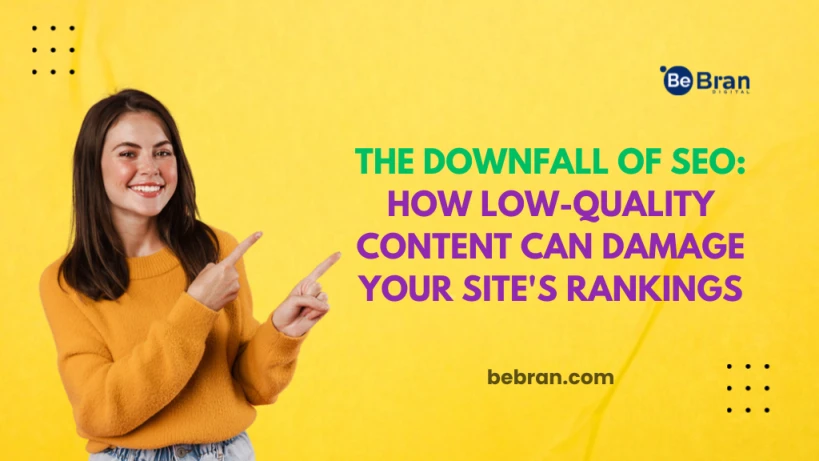 The Downfall Of Seo How Low Quality Content Can Damage Your Sites Rankings